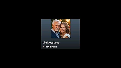 "Limitless Love" by: The Via Media