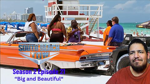 South Beach Tow | Season 2 Episode 21 | "Big and Beautiful" | TV Show Reaction