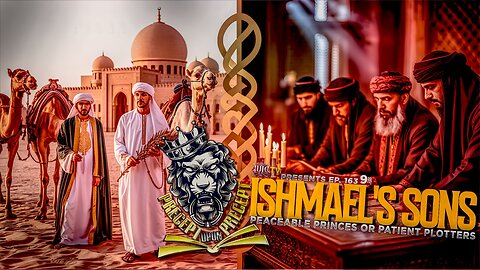 PRECEPTUPONPRECEPT: ISHMAEL’S SONS: PEACEABLE PRINCES OR PATIENT PLOTTERS