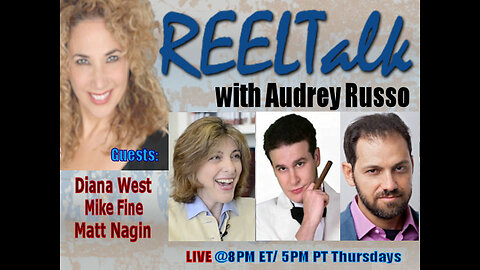 REELTalk: Diana West, Comedians Mike Fine and Matt Nagin