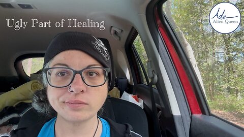 Ada Alien Queen • Rebecca Ann Rumble Rants • Take #00016 • Ugly Part of Healing