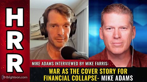 War as the Cover Story for Financial Collapse - Mike Adams