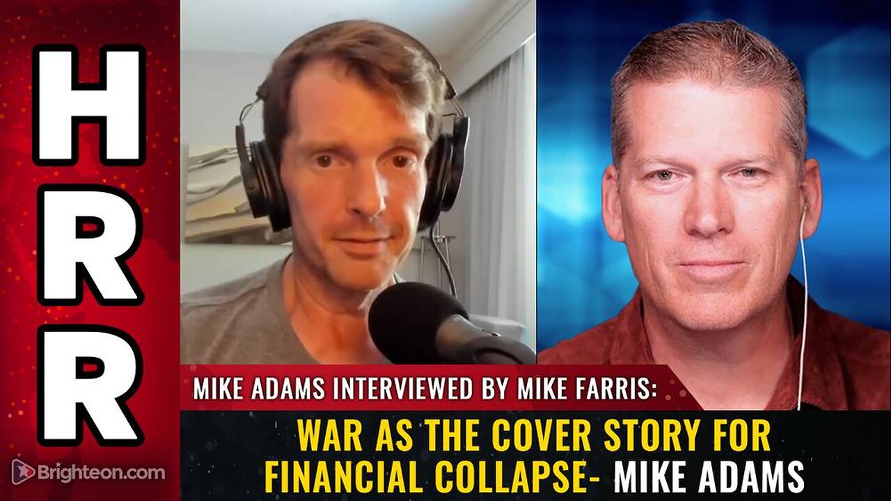 War as the Cover Story for Financial Collapse - Mike Adams