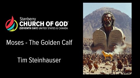 Moses - The Golden Calf