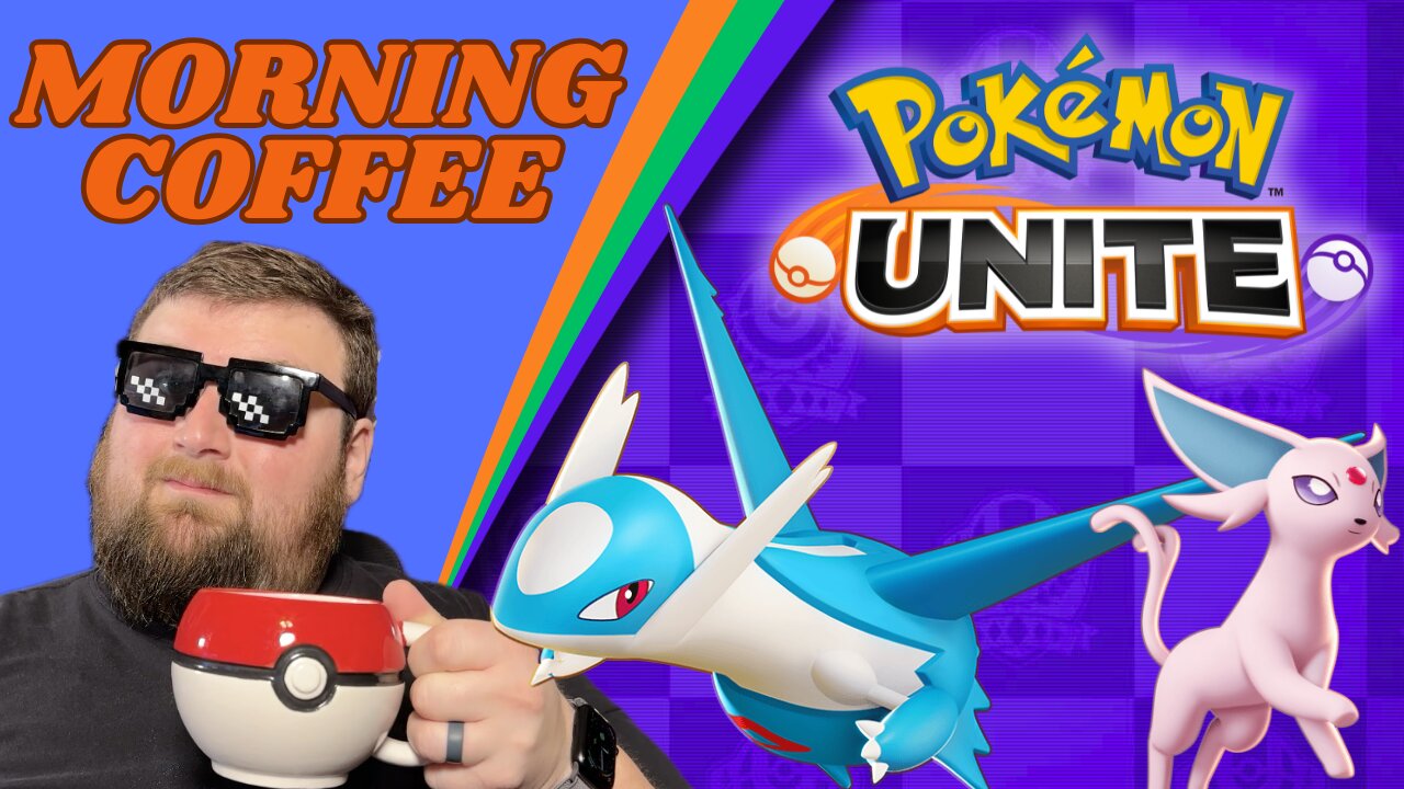 Morning Coffee & Pokemon Unite