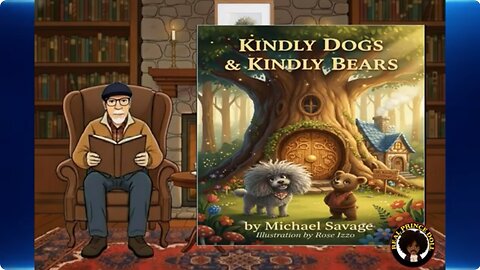 "Kindly Dogs & Kindly Bears"
