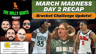 March Madness Day 2 Recap + Bracket Challenge Update