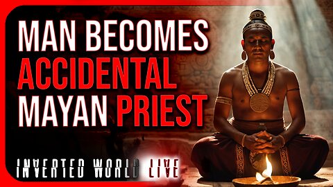 Man Becomes Accidental Mayan Priest