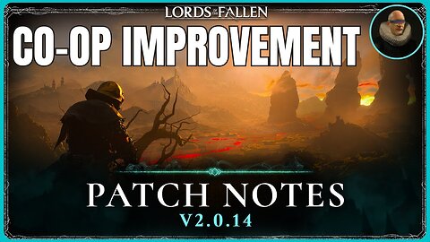 Lords Of The Fallen Patch 2.14 Review