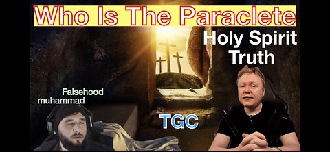 Who Is the Paraclete | Holy Spirit | Gospel | Jesus | End Times | Prophecy | islam |Speakers Corner