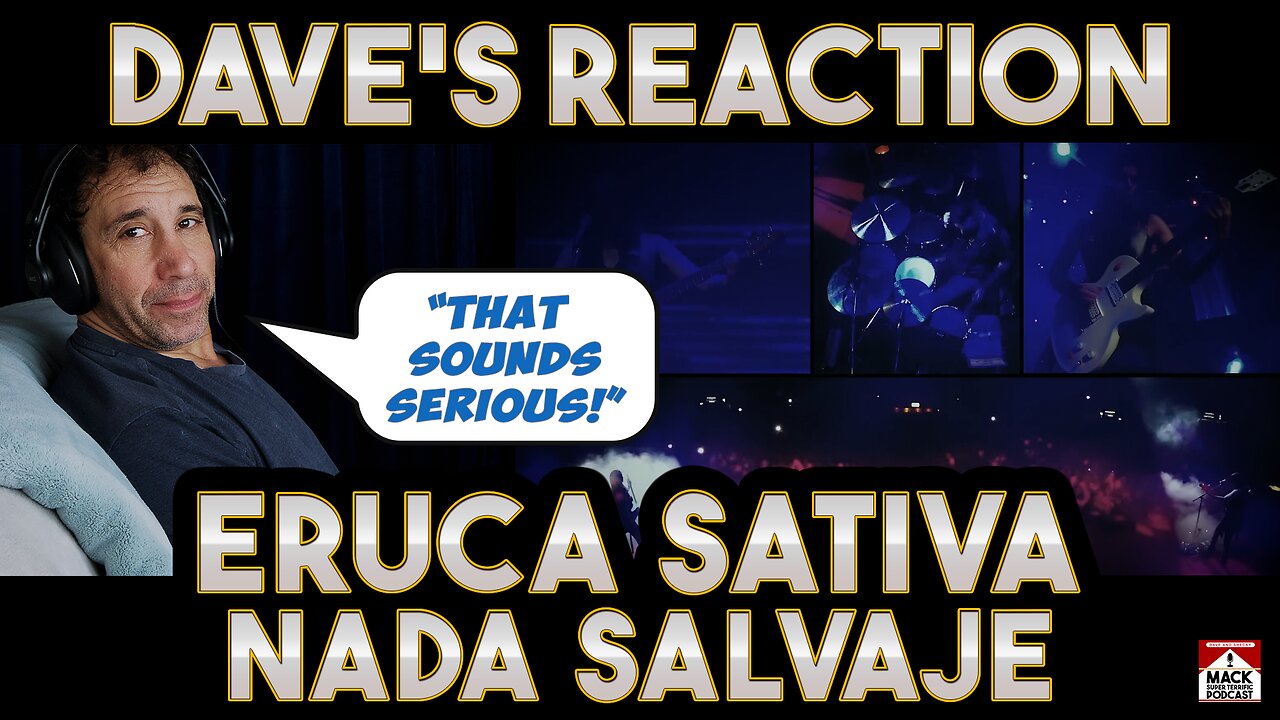 Dave's Reaction: Eruca Sativa — Nada Salvaje