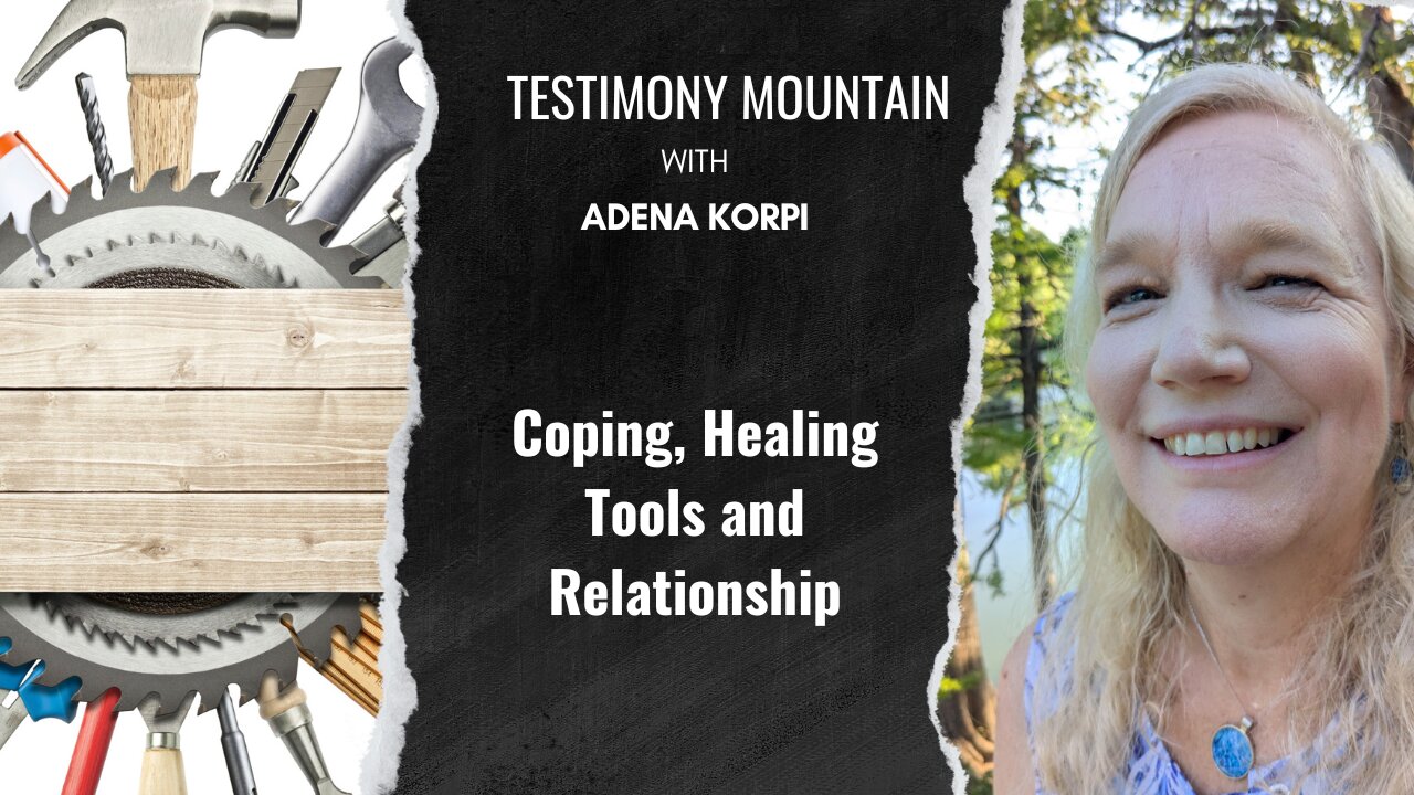 Coping, Tools and Relationships