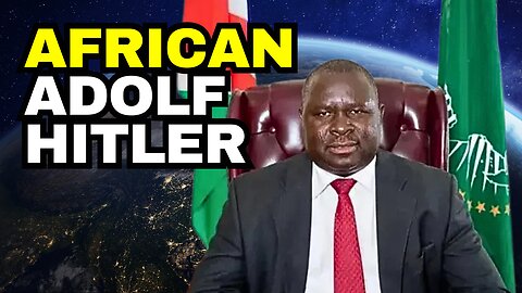 The African Adolf Hitler Runs For Office