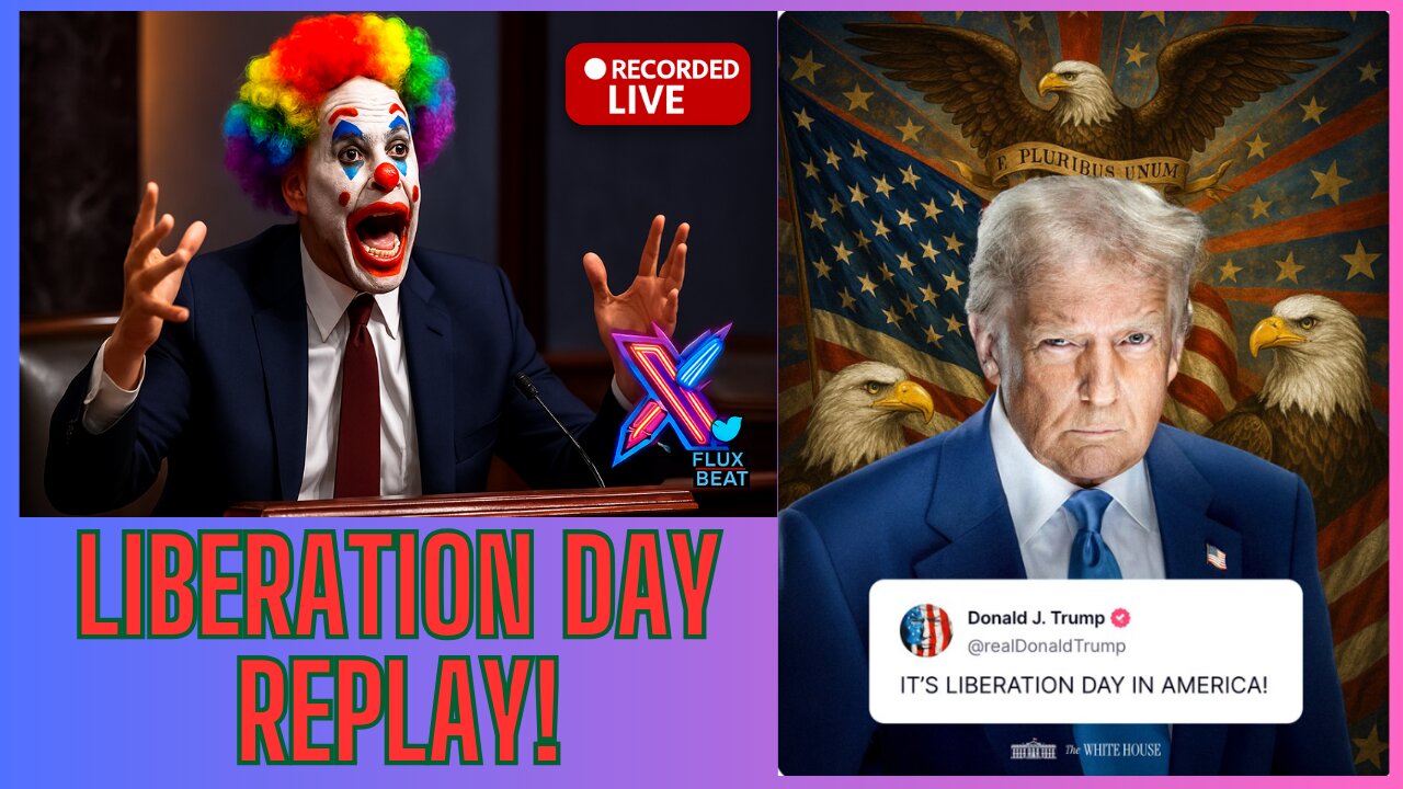 Liberation Day Replay (But Comment and I'll See it!)