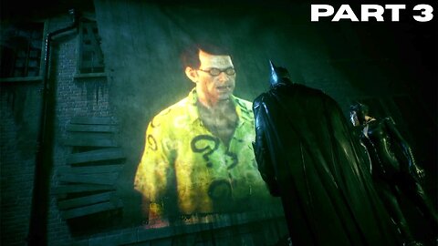 Batman Arkham Knight: PART 3
