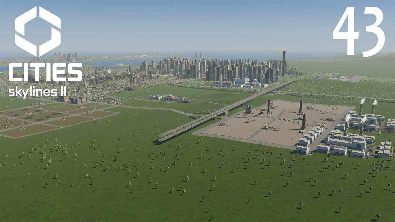 Let's Play Cities Skylines 2 A Fresh Start Episode 43