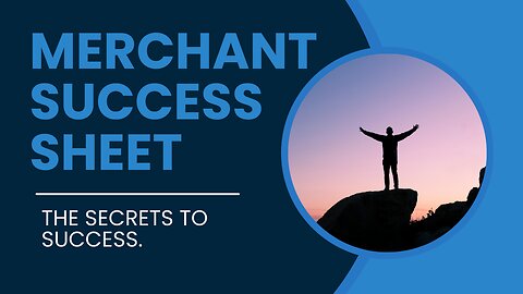 Merchant Success Sheet