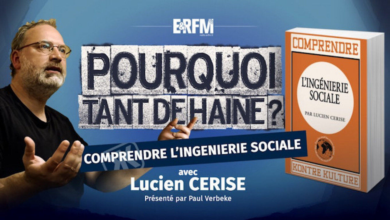 Comprendre l'ingénierie Sociale - Lucien Cerise