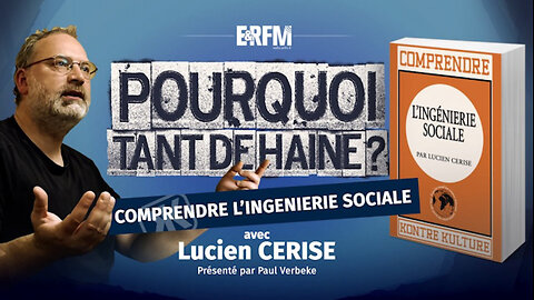 Comprendre l'ingénierie Sociale - Lucien Cerise