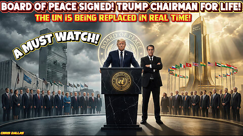 Board Of Peace Signed! Trump Chairman For Life! The UN Is Being Replaced In Real Time! A Must Watch!