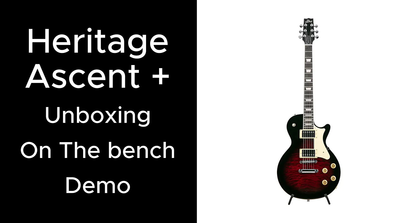 Heritage Guitars Heritage H150 Ascent + Plus Demo Review