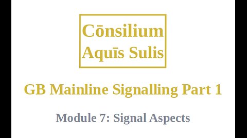 GB Mainline Signalling Part 1 Module 7 (English)