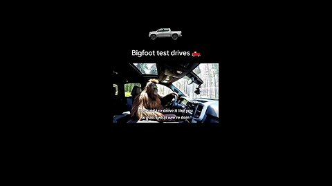 Bigfoot test drives