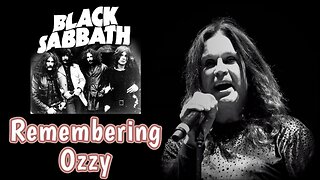Remembering Ozzy - Ozzy and Black Sabbath Retrospective