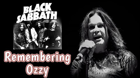 Remembering Ozzy - Ozzy and Black Sabbath Retrospective
