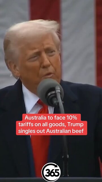 Donald Trump says Australia will face 10% tariff