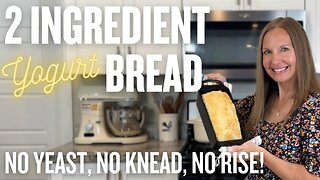 2 Ingredient Yogurt Bread (No Yeast, No Knead, No Rise!)