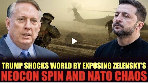 Douglas Macgregor Exposes Zelensky: Neocon War Plans Fail as NATO Loses Control
