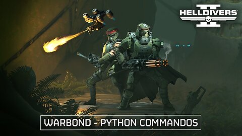 Helldivers 2 - Official Python Commandos Warbond Trailer