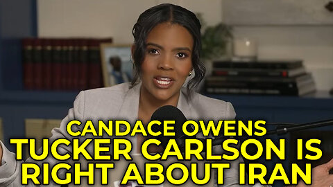 Tucker Carlson Is Right About Iran - Candace Owens
