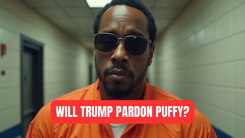Will Trump Pardon Puffy?