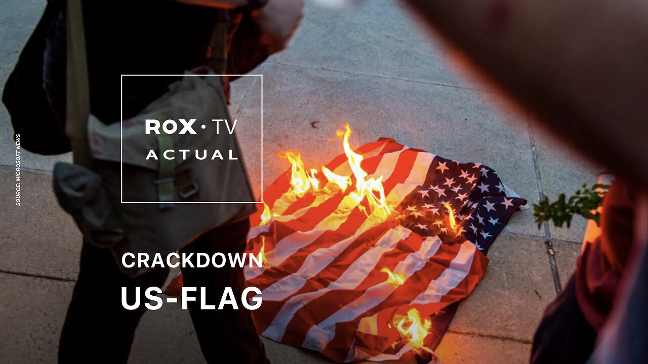 ROX• TV | President Trump: “One year jail for flag burning”