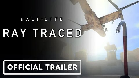 Half-Life 1 - Ray Traced - Release Trailer