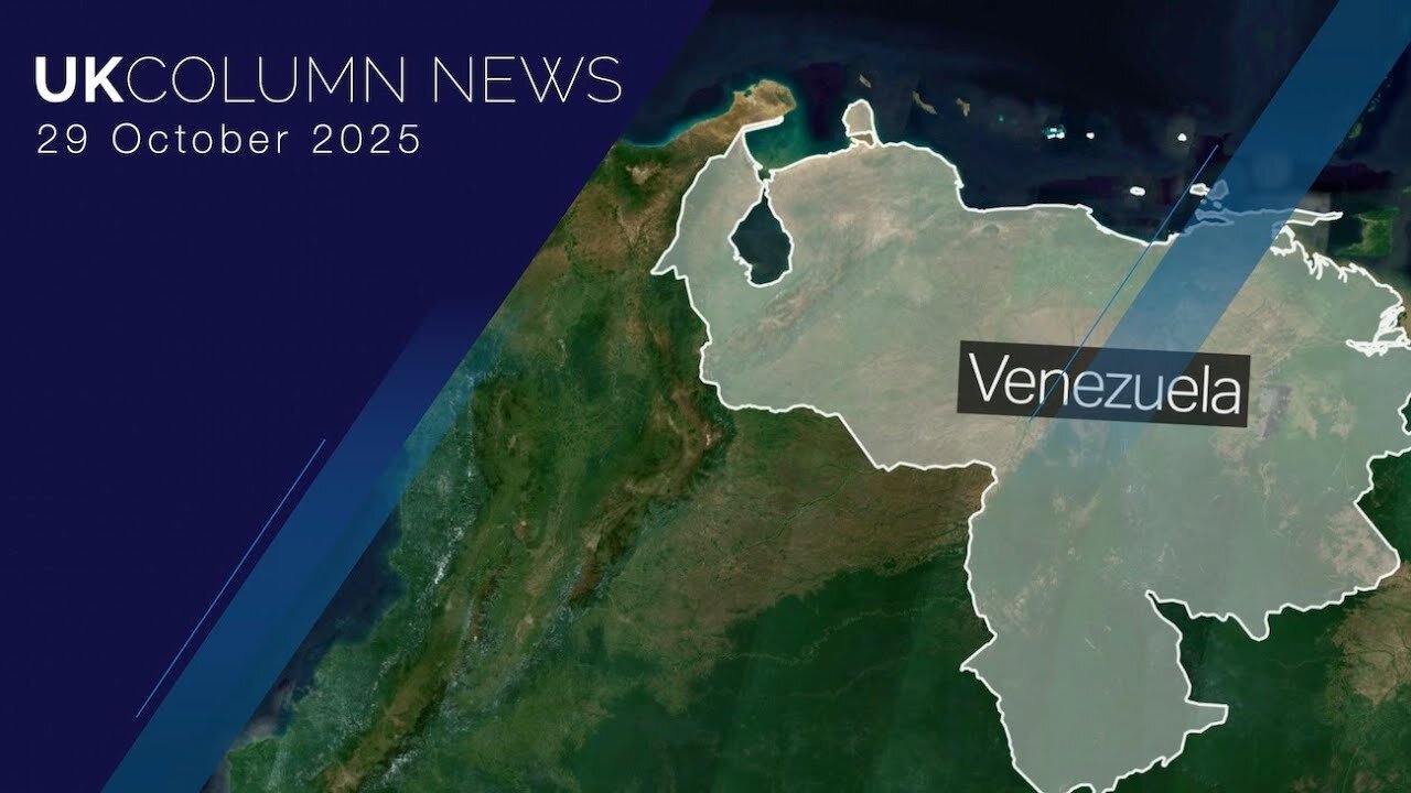 UK Column News - 29th October 2025