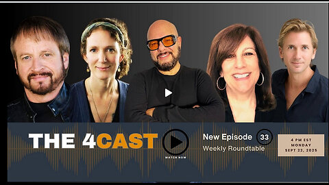 WEEKLY ROUNDTABLE: THE 4CAST Episode 33 | 4:00 PM EST