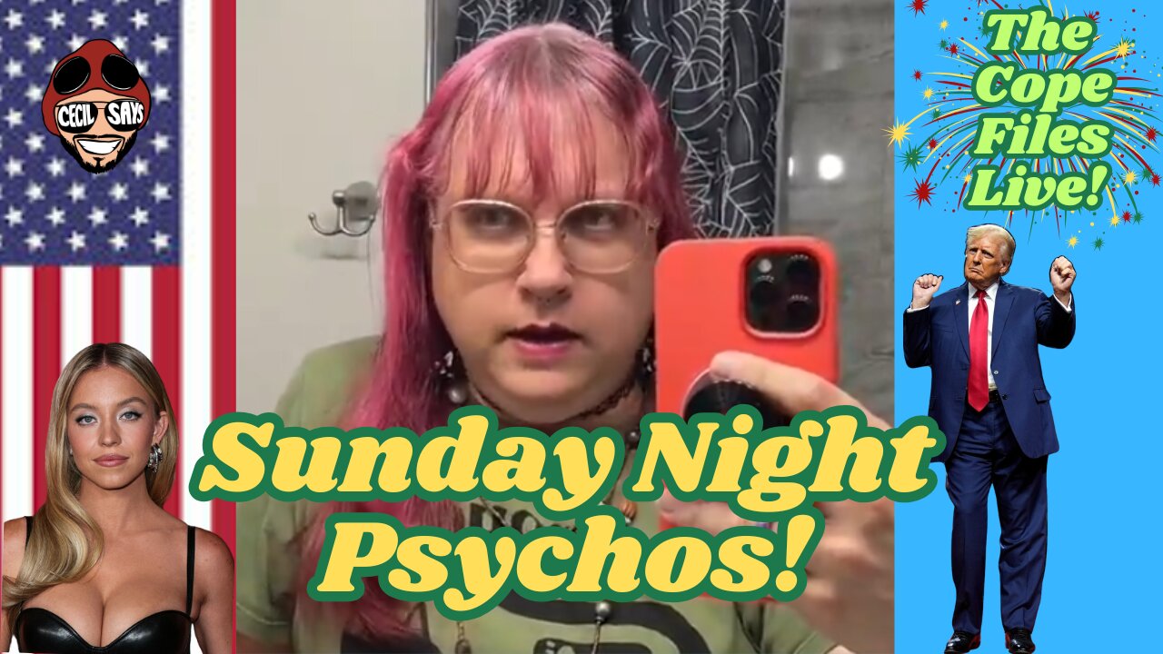 Cope Files Live - Sunday Night Stupidity