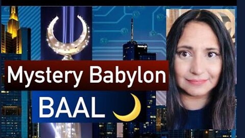 "Unveiling the Connection between Mystery Babylon and BAAL Worship: Revealed Evidence"