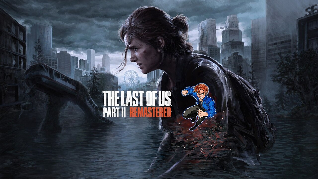 New Start Of Tomorrow!!! [The Last Of Us Part II]