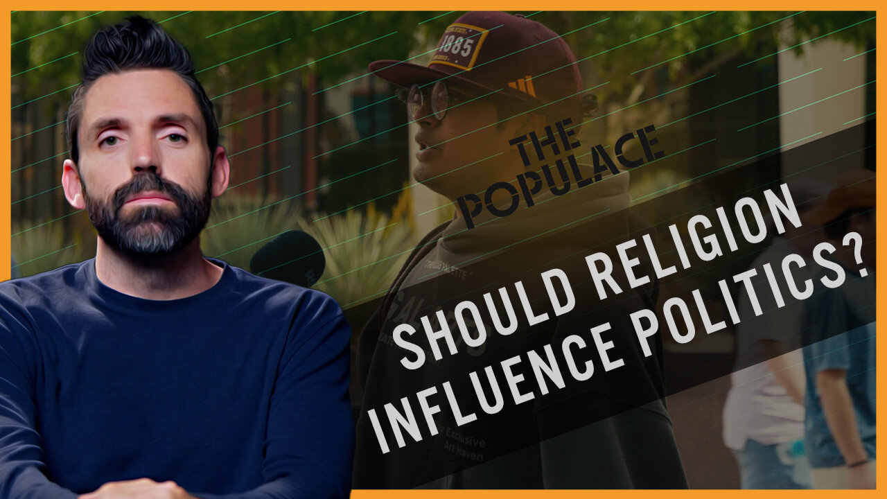 The Populace - Ep 10 - Should Religion Influence Politics?