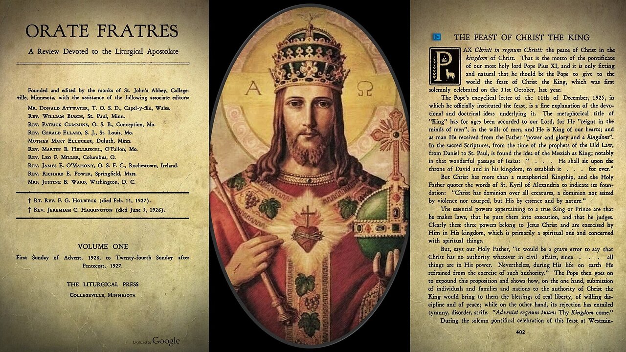 Feast of Christ the King - Orate Fratres 📖🎧