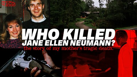The Mysterious Death of My Mom: Jane Ellen Neumann