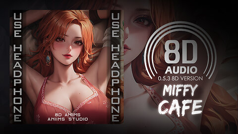 sakuracloud, 99god - miffy cafe pt. 2 (8D AUDIO) 🎧