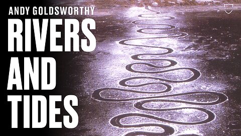 Rivers and Tides: Andy Goldsworthy’s Mind-Blowing Art Made from Nature—And Vanishes with It