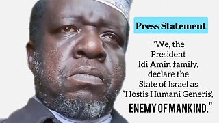 Lumumba Amin (son of Idi Amin) warns the American & European people about Israel's Coup ✡