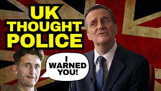 THOUGHT POLICE: The UK Is An Orwellian Censorship State