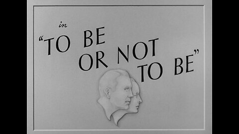 To Be or Not to Be (1942)